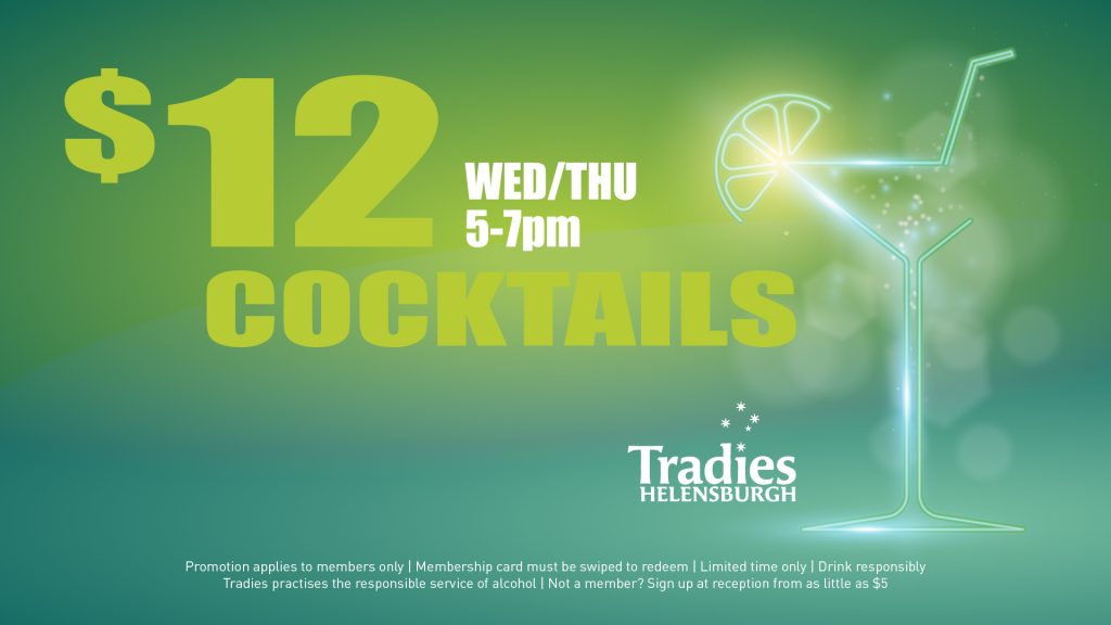 Tradies Helensburgh $12 cocktails from 5pm - 7pm Wednesdays & Thursdays